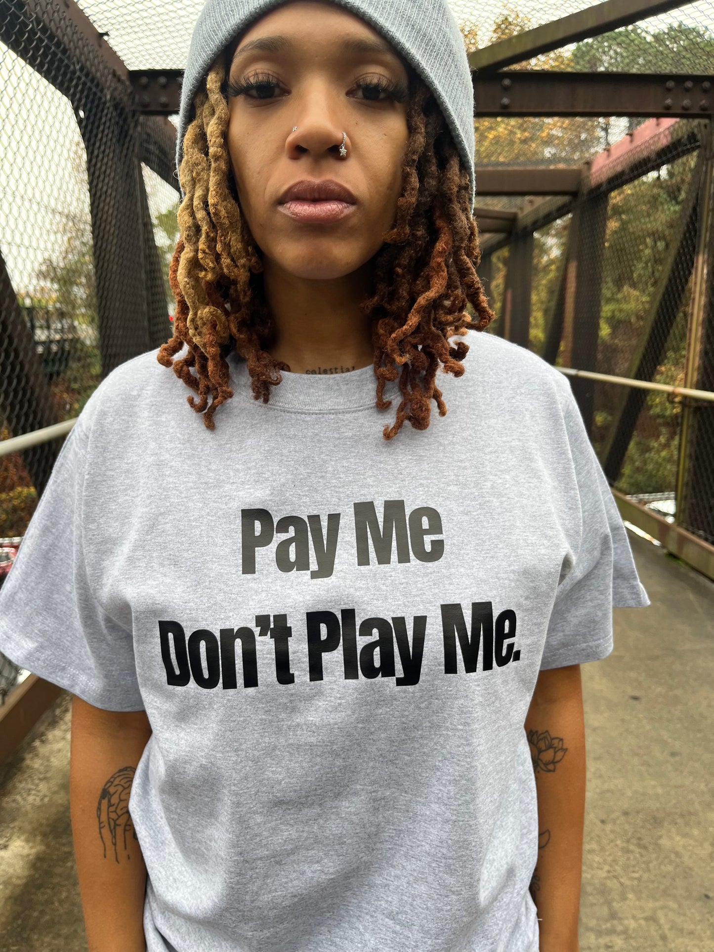 Pay Me Don’t Play Me Classic Tee (HIGH QUALITY 100% COTTON)