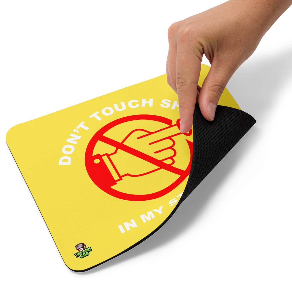Yellow Don't Touch Sh*t In My Studio Mouse pad