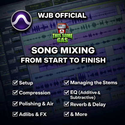WJB SONG MIXING COURSE: FROM START TO FINISH