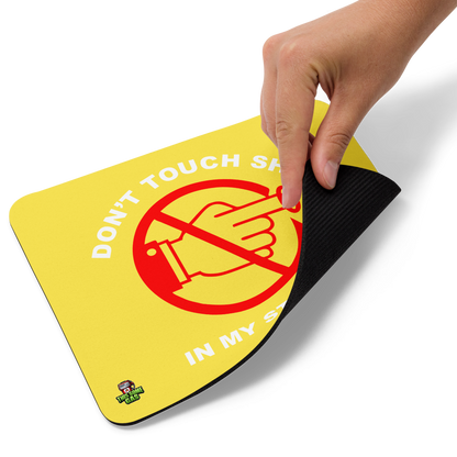 Yellow Don't Touch Sh*t In My Studio Mouse pad