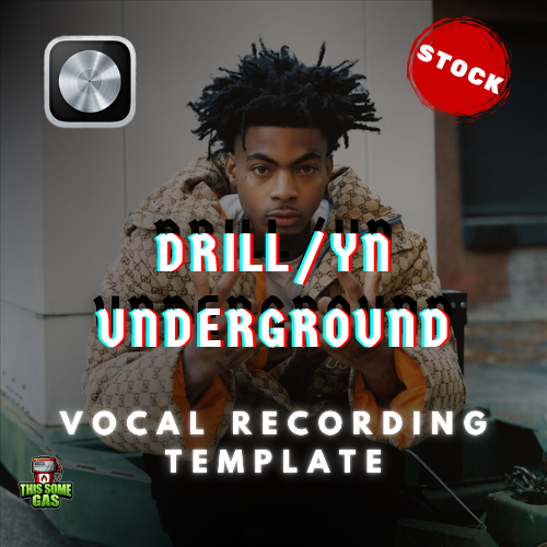 UNDERGROUND, YN, DRILL RAPPER (STOCK) LOGIC PRO RECORDING TEMPLATE